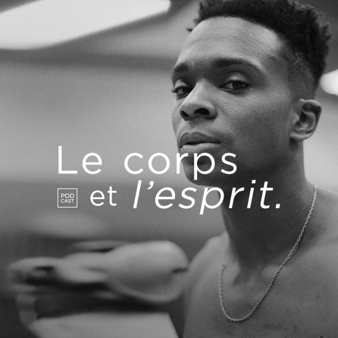 Podcast le corps et l'esprit